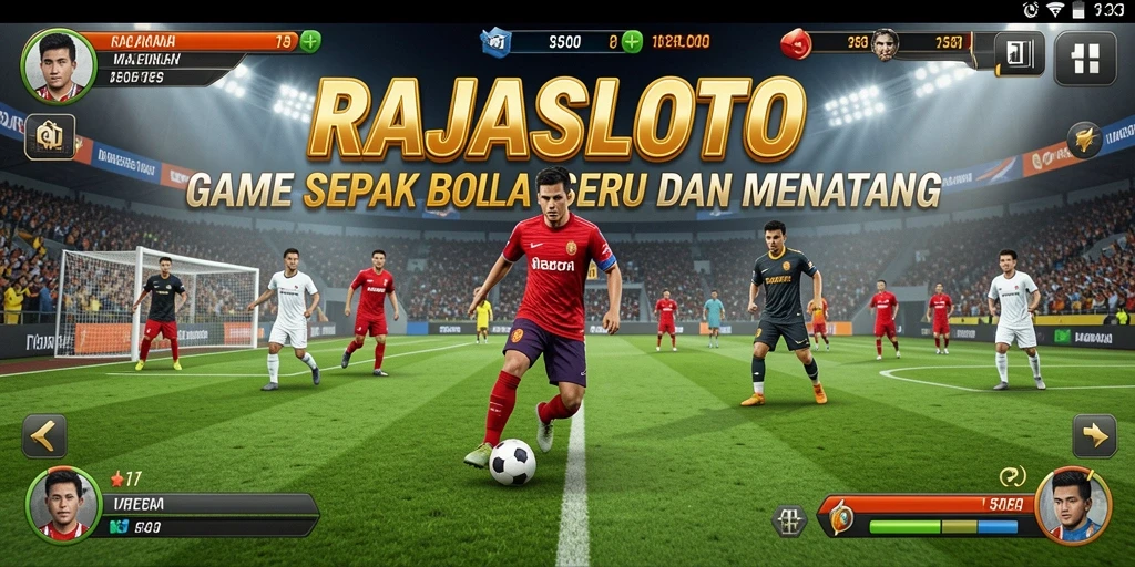 Screenshot gameplay seru di RAJASLOTO dengan aksi sepak bola mendebarkan.